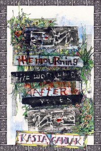 the mourning after ~ kasia gawlak